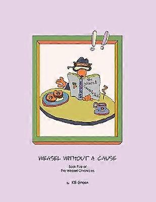 Weasel Without a Cause