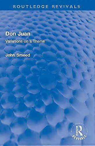 Don Juan: Variations on a Theme