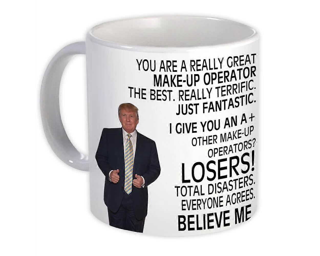 Make-Up Operator Gift Funny Trump : Mug Professions