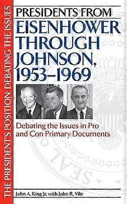 Presidents from Eisenhower through Johnson 1953-1969