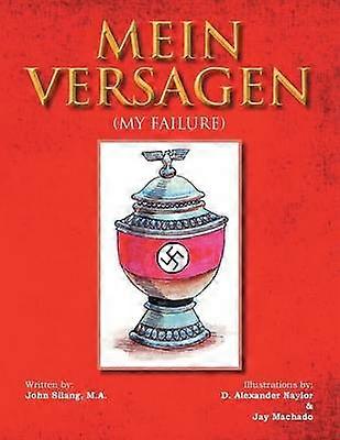 Mein Versagen My Failure