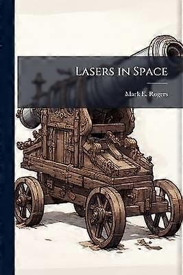 Les lasers dans l'espace