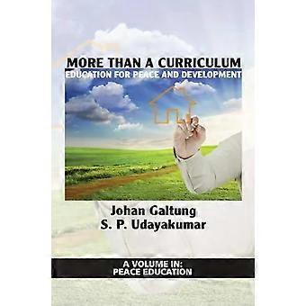 More Than A Curriculum Education For Peace And Development - Johan Galtung
