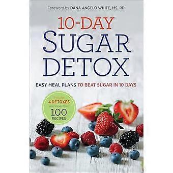 10-dagers sukker Detox: lett måltid planer å slå sukker i 10 dager