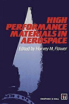 High Performance Materials in Aerospace