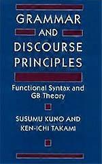 Grammar and Discourse Principles Functional Syntax and GB Theory