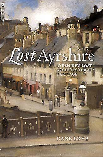 Lost Ayrshire