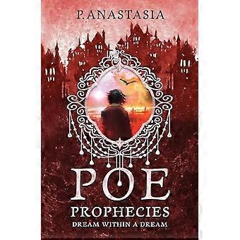 Poe Prophecies : Traum im Traum