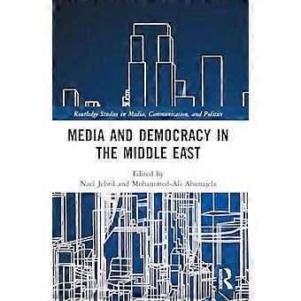 Media and Democracy in the Middle East
