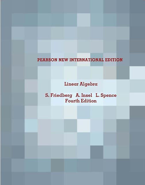 Linear Algebra by Lawrence Spence Paperback