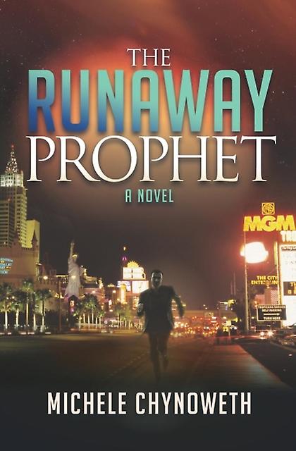 The Runaway Prophet - Michele Chynoweth