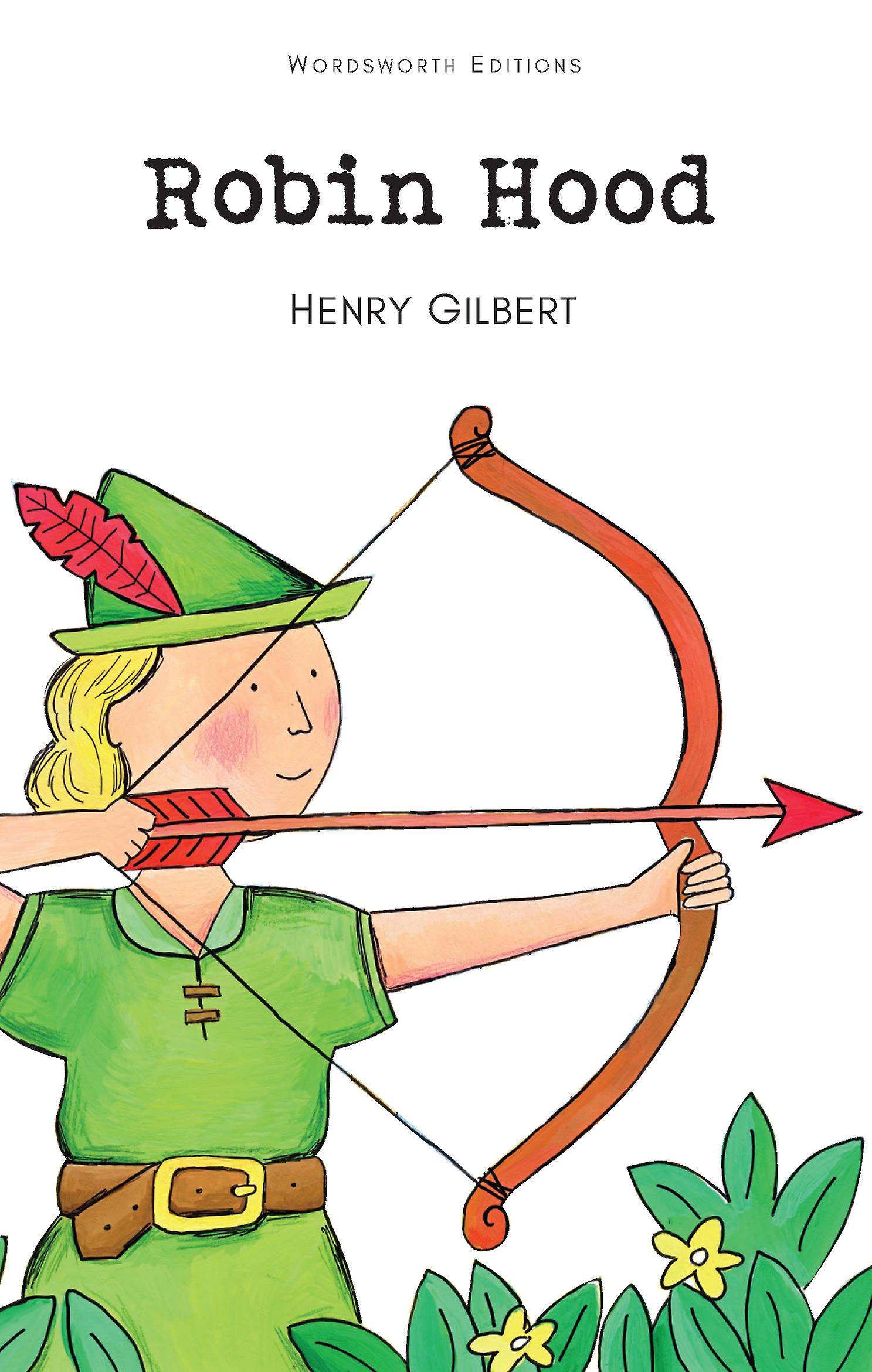Robin Hood by Henry Gilbert Paperback