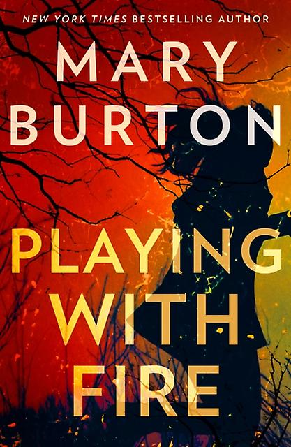 Playing With Fire by Mary Burton Paperback