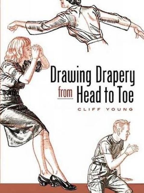 Drawing Drapery From Head To Toe by Cliff Young Paperback Book