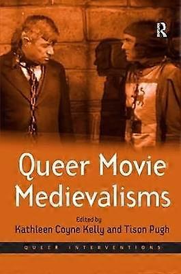 Queer Movie Medievalisms