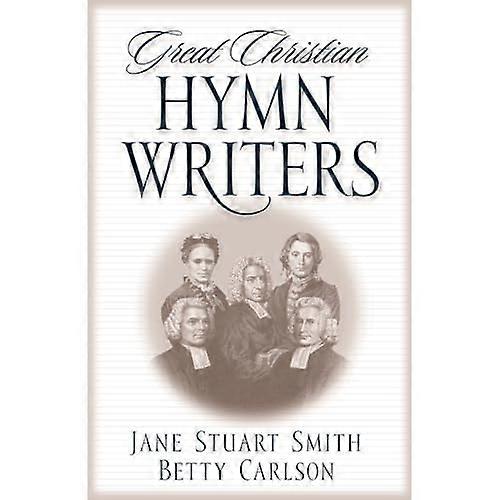 Great Christian Hymn Writers