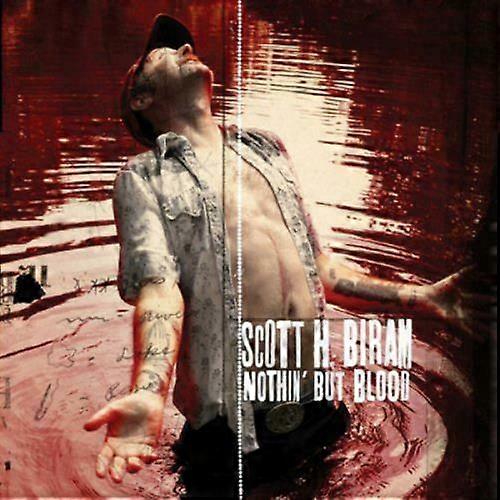 Scott H. Biram Nothin039 But Blood CD (2014)