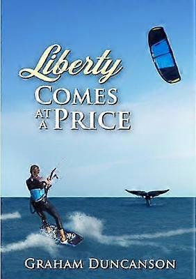 Liberty Comes at a Price