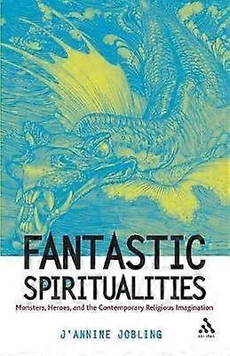 Fantastic Spiritualities
