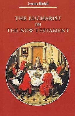 The Eucharist in New Testament