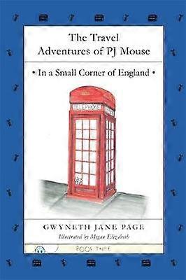 The Travel Adventures of PJ Mouse