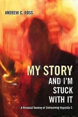 My Story and I'm Stuck With It