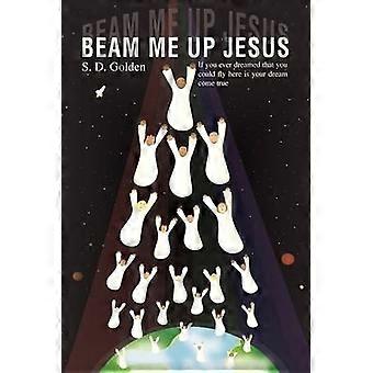 Beam Me Up Jesus If you ever dreamed that you could fly here is your dream come true