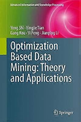 Data Mining basato sull'ottimizzazione: teoria e applicazioni