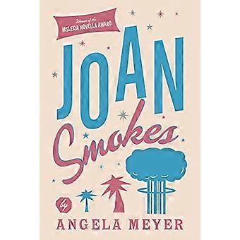 Joan Smokes