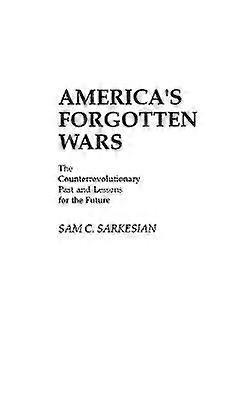 America's Forgotten Wars