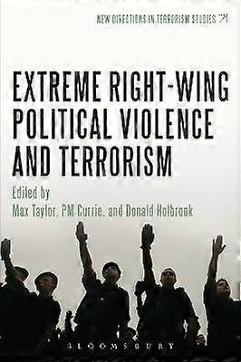 Extreme Right Wing Political Violence and Terrorism