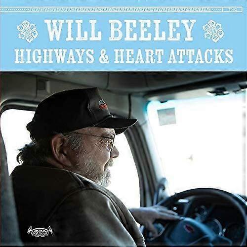 Beeley Will - Highways & Heart Attacks [VINYL]