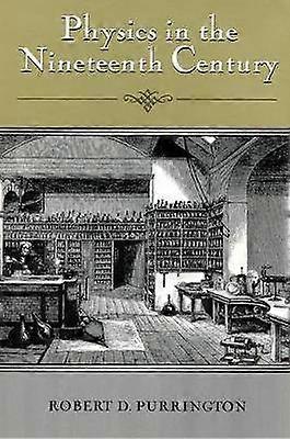 Physics in the Nineteenth Century