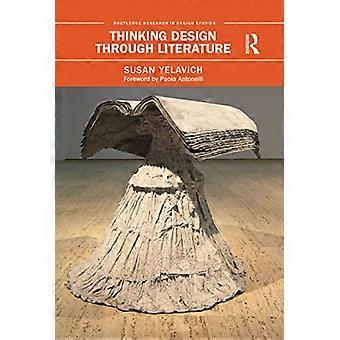 Myślenie o projektowaniu poprzez literaturę (Routledge Research in Design Studies)