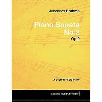 Johannes Brahms-Klaviersonate Nr.2-Op.2-A Partitur für Klavier solo