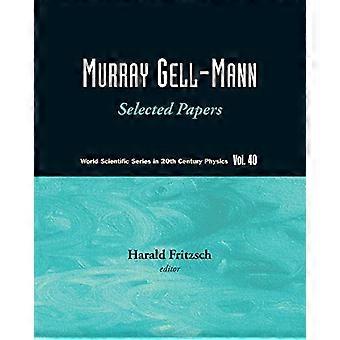 Murray Gell-Mann: valittu paperit