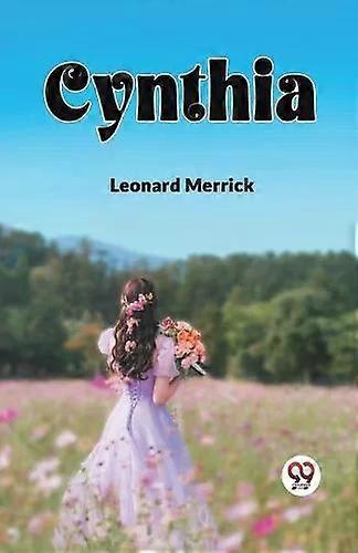 Cynthia - Leonard Merrick