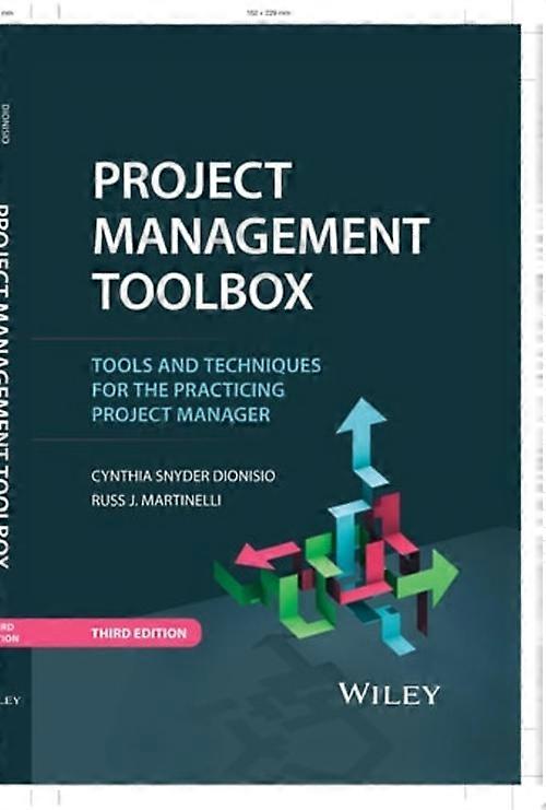 Project Management Toolbox : Tools and Techniques for the Practicing Project Manager