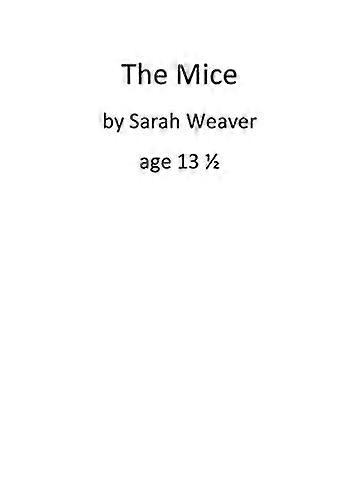 The mice