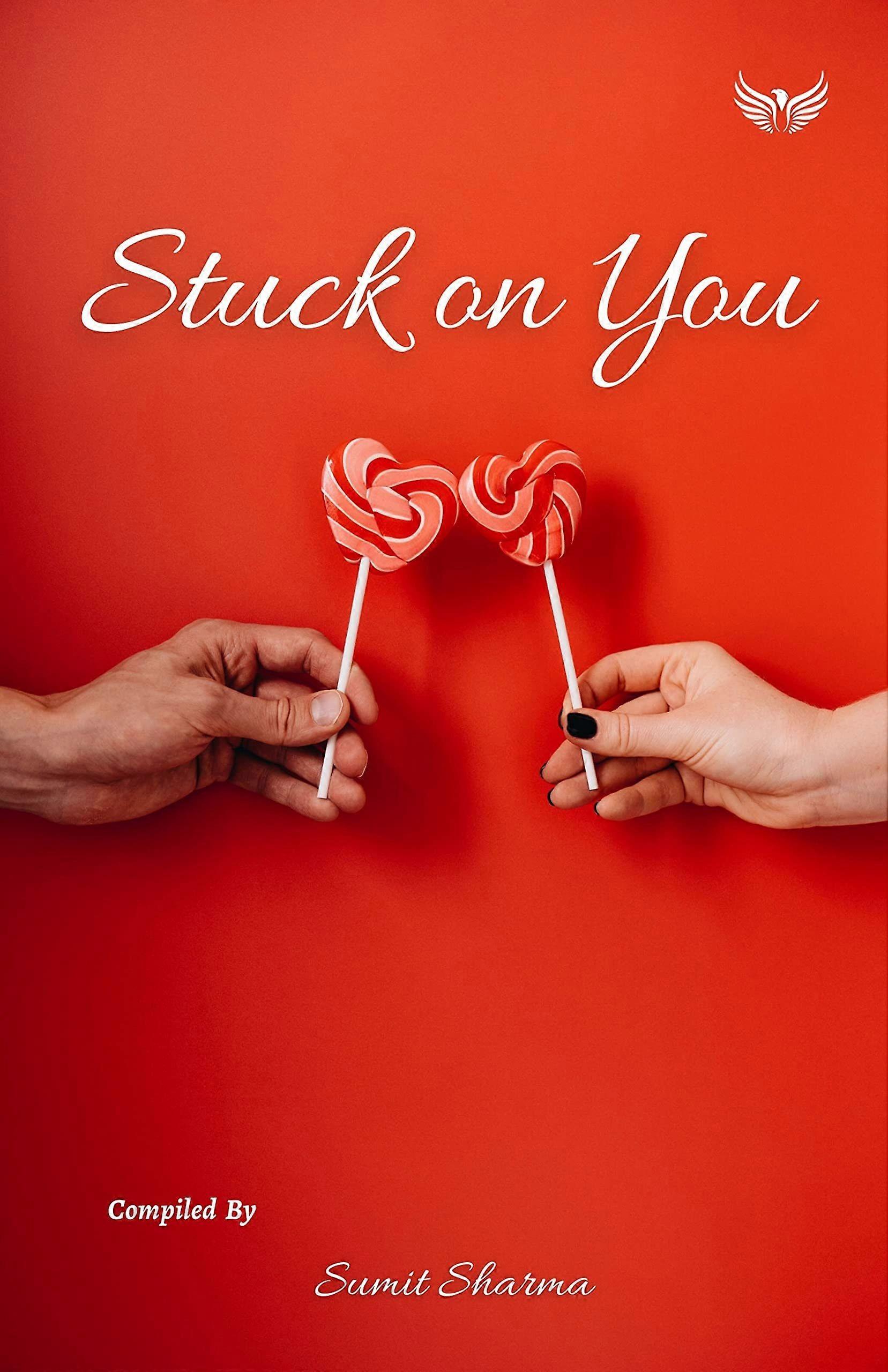 Stuck on you