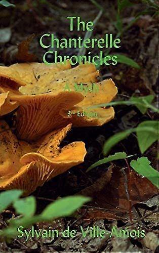 The chanterelle chronicles a myth