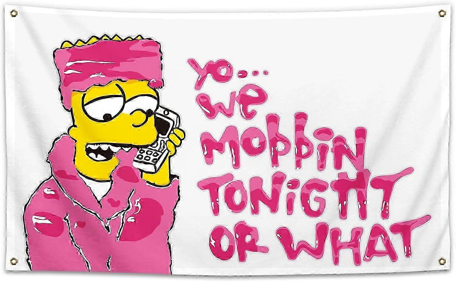 Funny Mobbin Tonight Flag Polyester