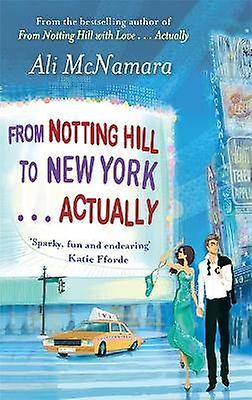 From Notting Hill to New York . . . Actually