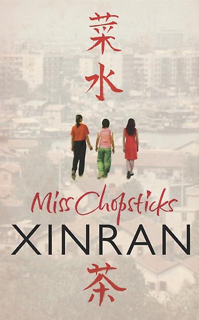 Miss Chopsticks by Xinran Paperback