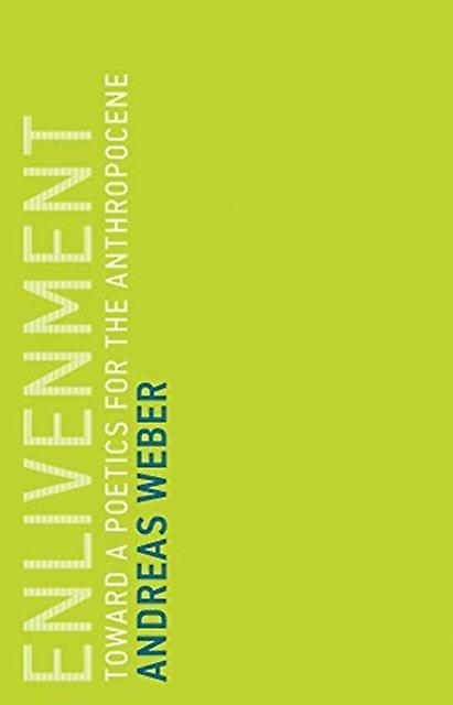 Enlivenment by Andreas Weber Paperback Book