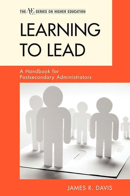 Learning To Lead by James R. Davis Paperback Book