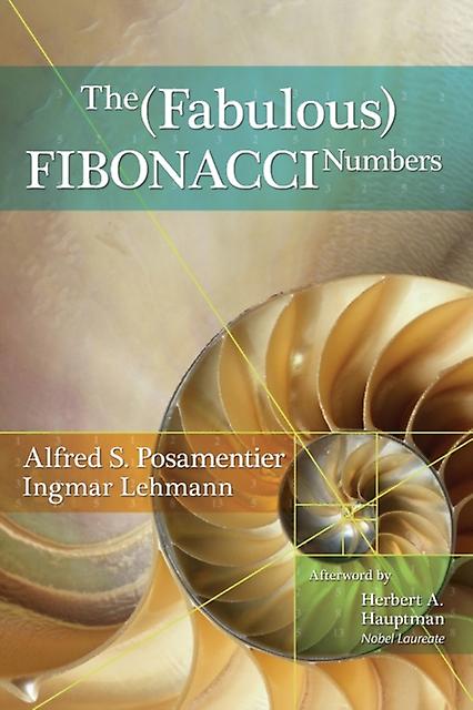 The Fabulous Fibonacci Numbers by Ingmar Lehmann Paperback Book