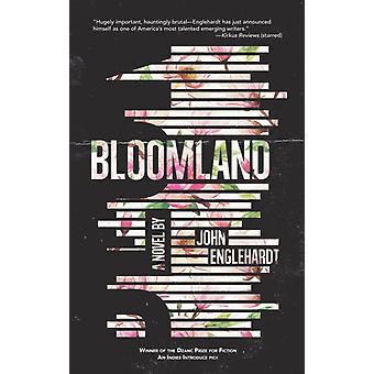 Bloomland - John Englehardt