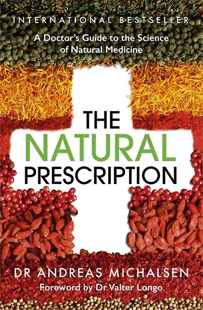 The Natural Prescription by Dr Andreas Michalsen Paperback