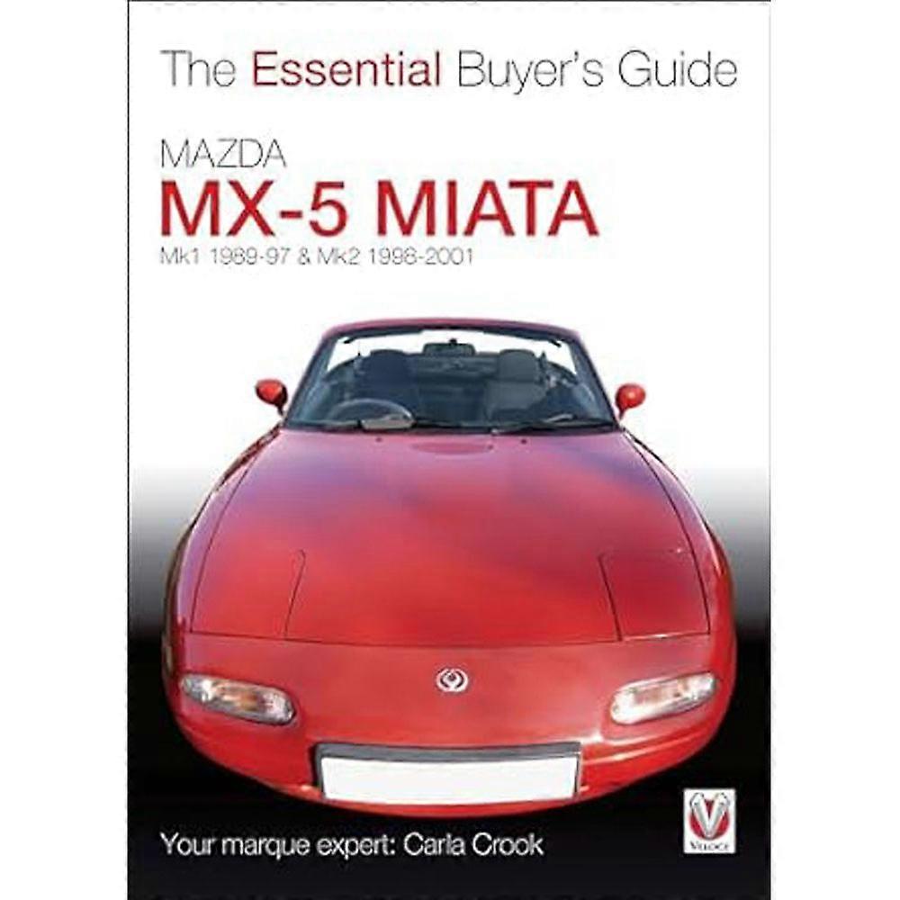 Veloce Publishing Ltd 马自达 MX-5 Miata Oliver WIld 的必备买家指南